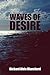 Waves of Desire