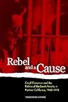 Rebel and a Cause: Caryl Chessman and the Politics of the Death Penalty in Postwar California, 1948-1974