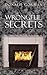 Wrongful Secrets