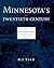 Minnesota's Twentieth Century: Stories of Extraordinary Everyday People