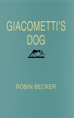 Giacometti's Dog (Pitt Poetry Series)