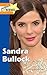 Sandra Bullock (People in the News)