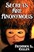 Secrets Are Anonymous