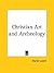 Christian Art and Archeology by Walter Lowrie