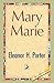 Mary Marie by Eleanor H. Porter