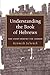 Understanding the Book of H...