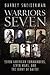 Warriors Seven by Barney Sneiderman