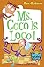 Ms. Coco Is Loco! by Dan Gutman