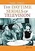 The Daytime Serials of Television 1946-1960