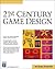 21st Century Game Design (Game Development Series)