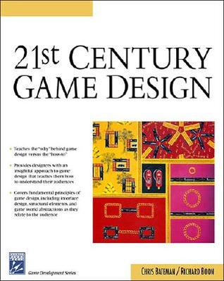 21st Century Game Design (Game Development Series)