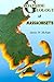 Roadside Geology of Massachusetts (Roadside Geology Series)