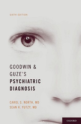 Goodwin and Guze's Psychiatric Diagnosis (Paperback)