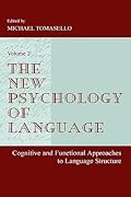 The New Psychology of Language