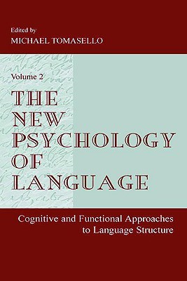 The New Psychology of Language (Paperback)