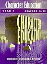 Character Education: Grades 6-12 Year 1