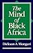 The Mind of Black Africa