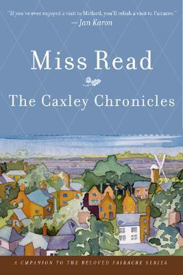 The Caxley Chronicles: A Poignant Literary Family Saga of Friendship Tested by War in 20th Century England (Paperback)