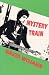 Mystery Train by David Wojahn Mystery Train by David Wojahn