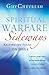 Spiritual Warfare Sideways:...
