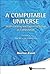 A Computable Universe: Unde...