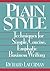 Plain Style: Techniques for Simple, Concise, Emphatic Business Writing