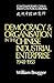 Democracy and Organisation in the Chinese Industrial Enterprise (1948–1953) (Contemporary China Institute Publications)