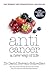 Anticancer: A New Way of Life