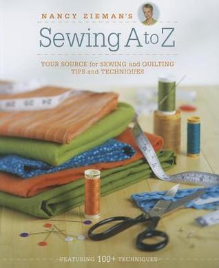 Nancy Zieman's Sewing A to Z: Your Source for Sewing and Quilting Tips and Techniques (Spiral-bound)