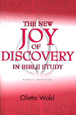 The New Joy of Discovery in Bible Study (Paperback)