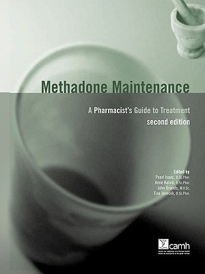 Methadone Maintenance: A Pharmacist's Guide to Treatment