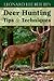 Leonard Lee Rue III's Deer Hunting Tips & Techniques
