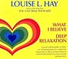 What I Believe And Deep Relaxation