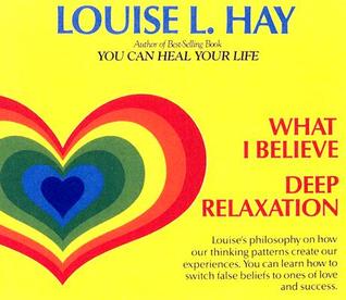 What I Believe And Deep Relaxation (Audio CD)