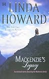 Mackenzie's Legacy by Linda Howard