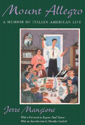 Mount Allegro: A Memoir of Italian American Life (New York Classics)