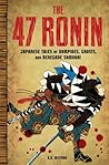 The 47 Ronin: Jap...
