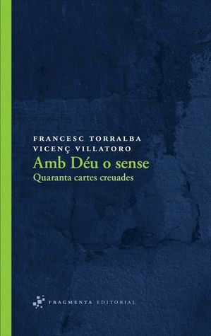 Amb Déu o Sense: Quaranta Cartes Creuades (Paperback)