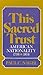This Sacred Trust: American Nationality 1798-1898