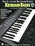 Ultimate Beginner Keyboard Basics: Steps One & Two, Book & CD (The Ultimate Beginner Series)