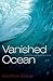 VANISHED OCEAN