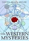 The Western Mysteries: An Encyclopedic Guide to the Sacred Languages & Magickal Systems of the World- The Key of It All, Book 2 (Llewellyn Sourcebook Series)