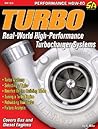 Turbo: Real World High-Perf Turbo - OP: Real World High-Performance Turbocharger Systems
