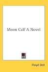 Moon Calf: A Novel