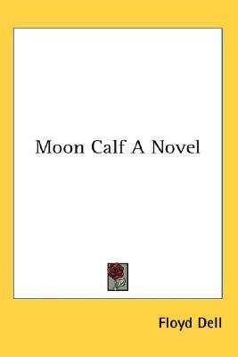 Moon Calf: A Novel (Paperback)