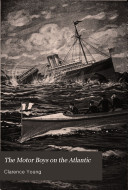 The Motor Boys on the Atlantic (The Motor Boys #6)