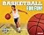 Basketball for Fun by Brian Eule