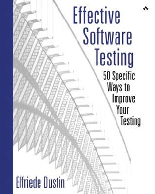Effective Software Testing: 50 Specific Ways to Improve Your Testing (Paperback)