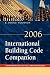 2006 International Building Code Companion: Interpretation, Tactics and Techniques