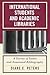 International Students and Academic Libraries: A Survey of Issues and Annotated Bibliography